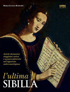 Libri - L'ultima sibilla memorie folcloriche nell’Appennino umbro-marchigiano - Maria Luciana Buseghin